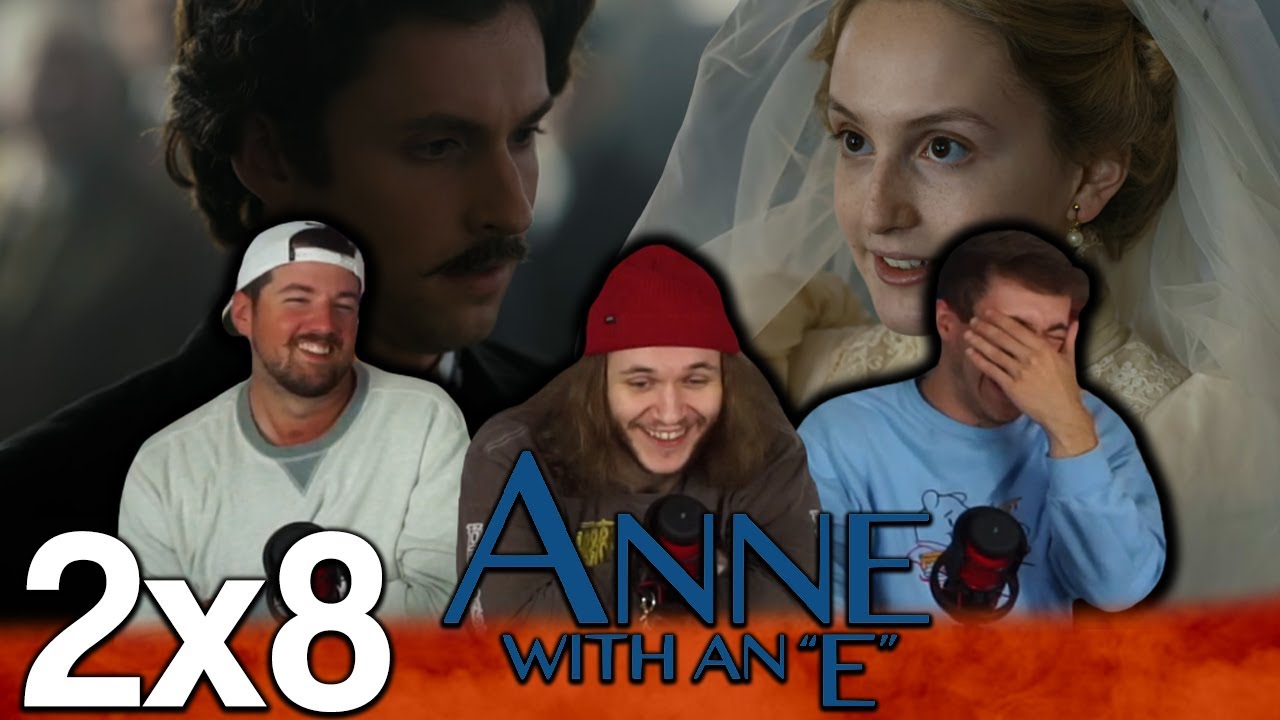 WORST WEDDING EVER... | Anne With an E 2x8 'Struggling Against the Perception of Facts' Reaction!