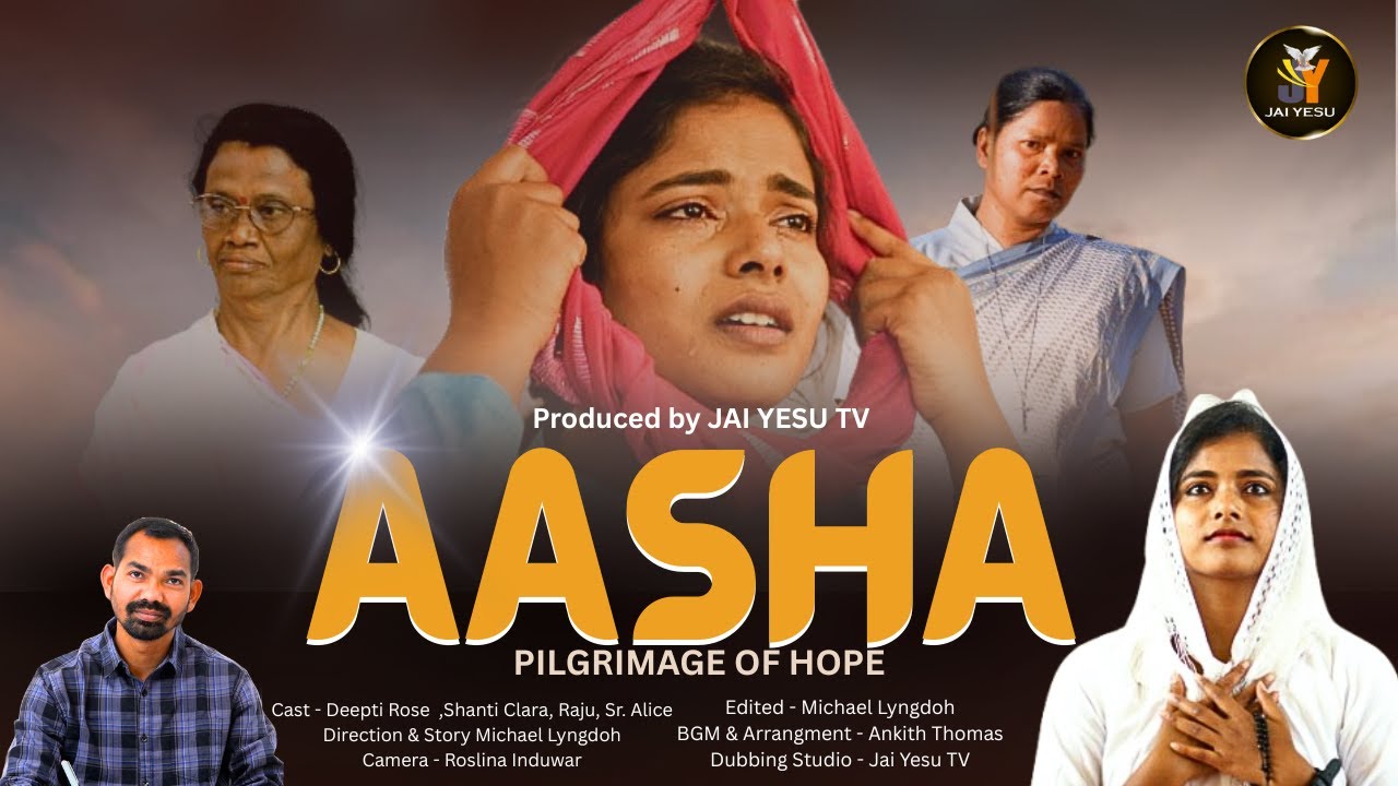 AASHA PILGRIMAGE OF HOPE ||  #CHRISTIANSHORTFILM || @Jai Yesu TV