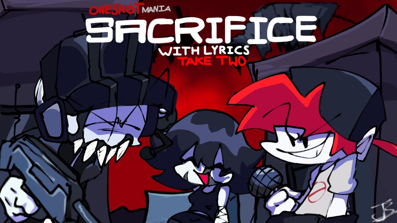 Sacrifice WITH LYRICS (TAKE TWO) | ft. @Bushlife360 & @VictorFreshB | FNF: One Shot Mania Cover