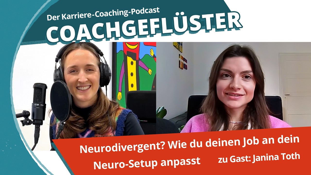 Neurodivergent? Wie du deinen Job an dein Neuro-Setup anpasst II COACHGEFLÜSTER Folge 62