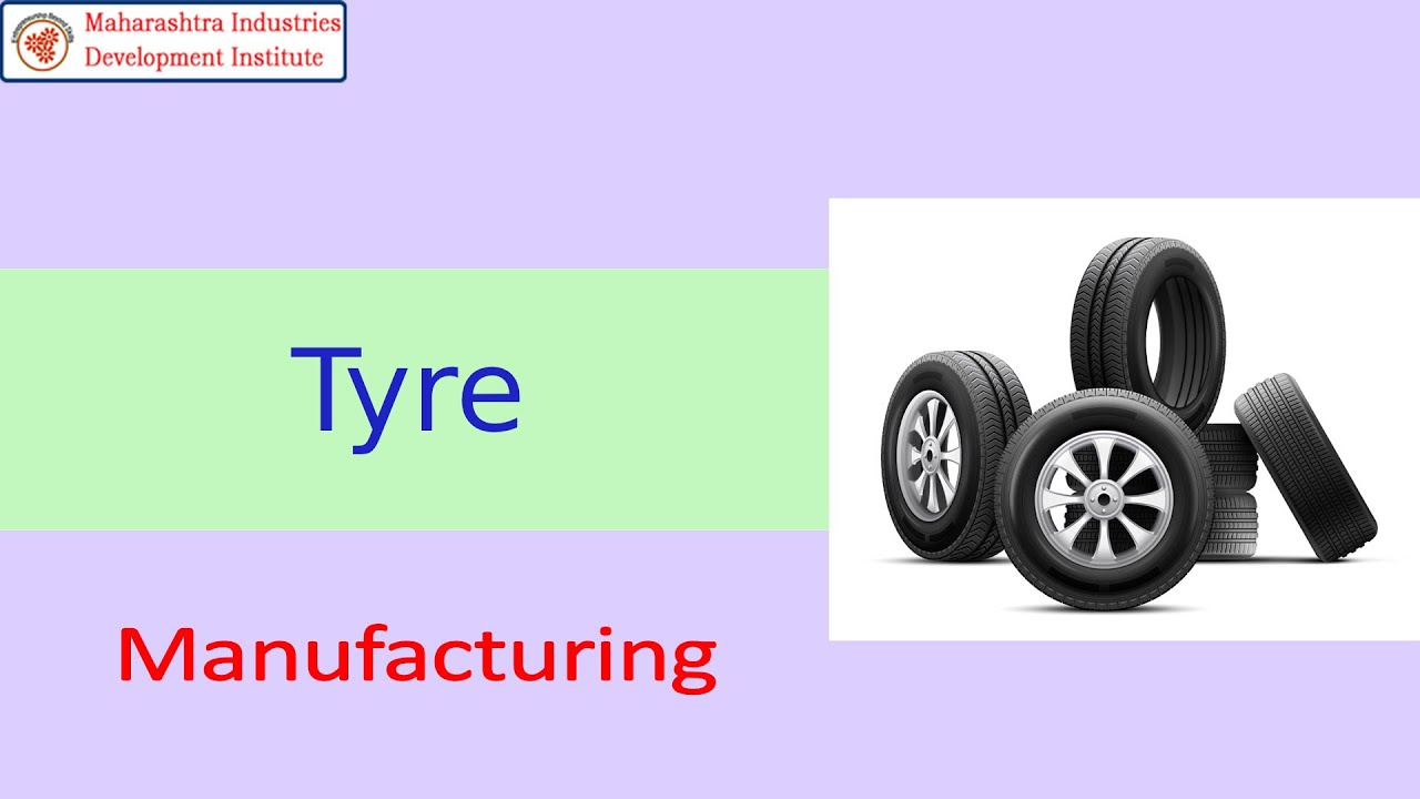 Tyre Manufacturing Business