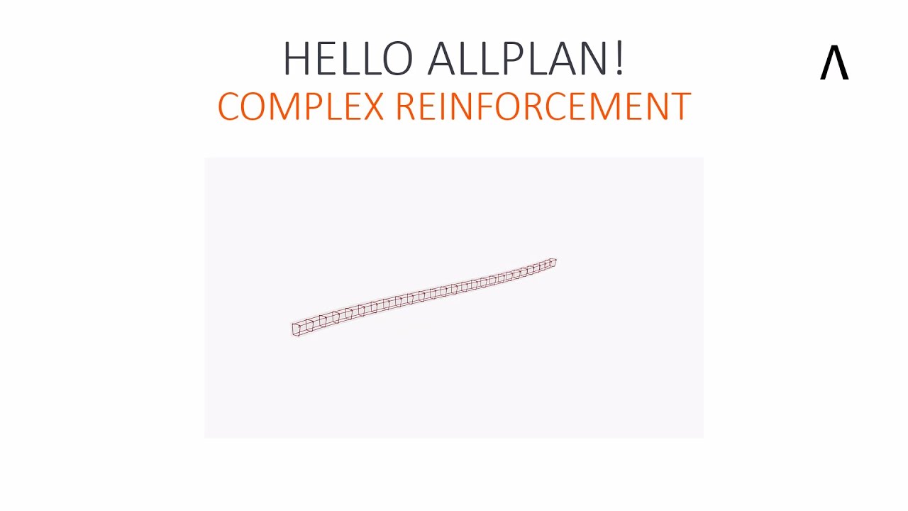 Hello Allplan! Complex Reinforcement