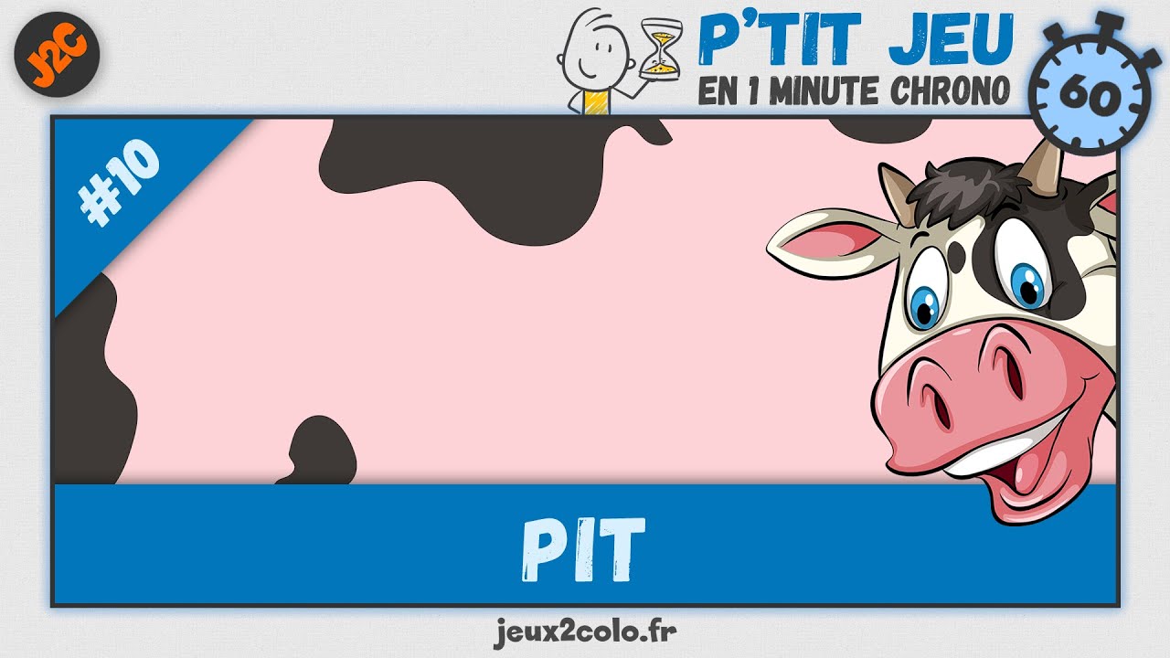 Pit | Petit jeu de colo