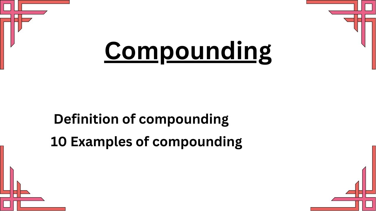 Compounding with Examples | Word Formation