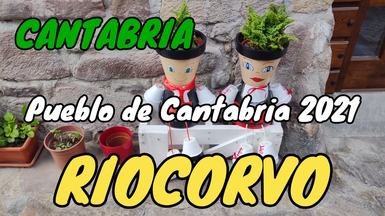 RIOCORVO. En su día Camino Real de Castilla al Puerto de Santander. Pueblo de Cantabria 2021 !!!.