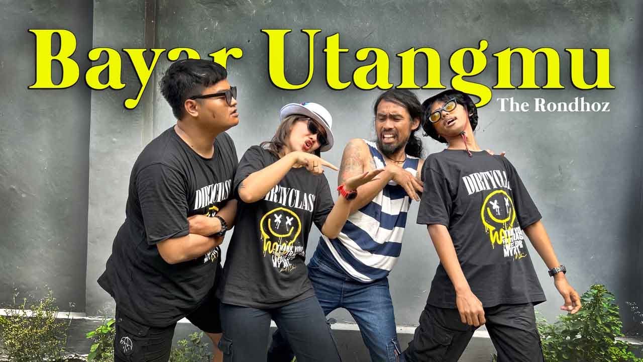 The Rondhoz - Bayar Utangmu (Official Music Video)