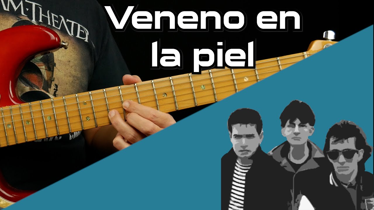 Veneno en la piel - Radio Futura [Tutorial COMPLETO - Aprende a Tocar la Guitarra]