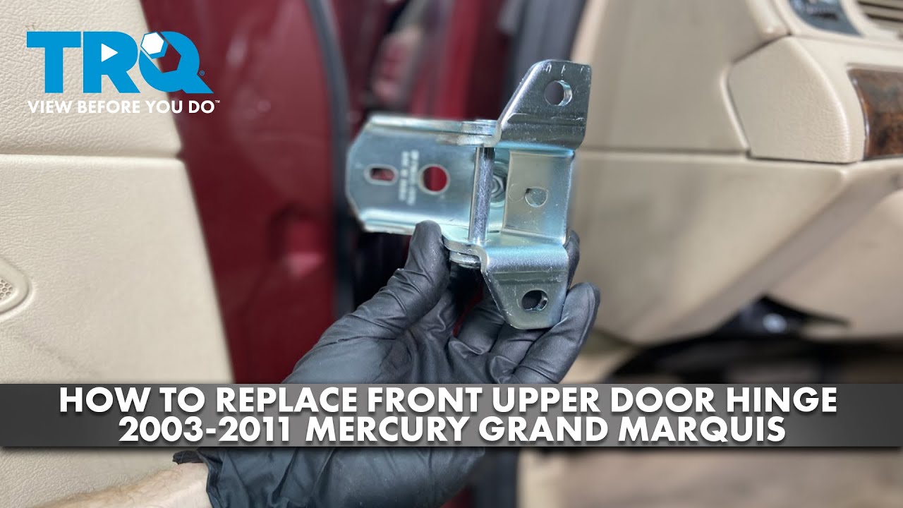 How to Replace Front Upper Door Hinge 2003-2011 Mercury Grand Marquis