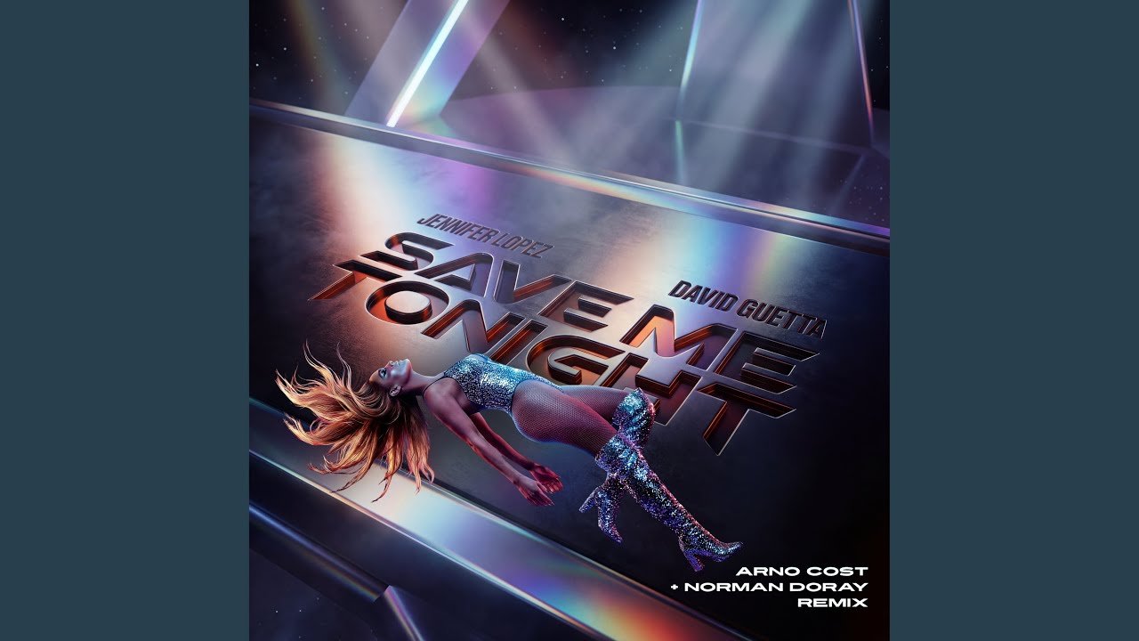 Save Me Tonight (Arno Cost & Norman Doray Remix Extended)