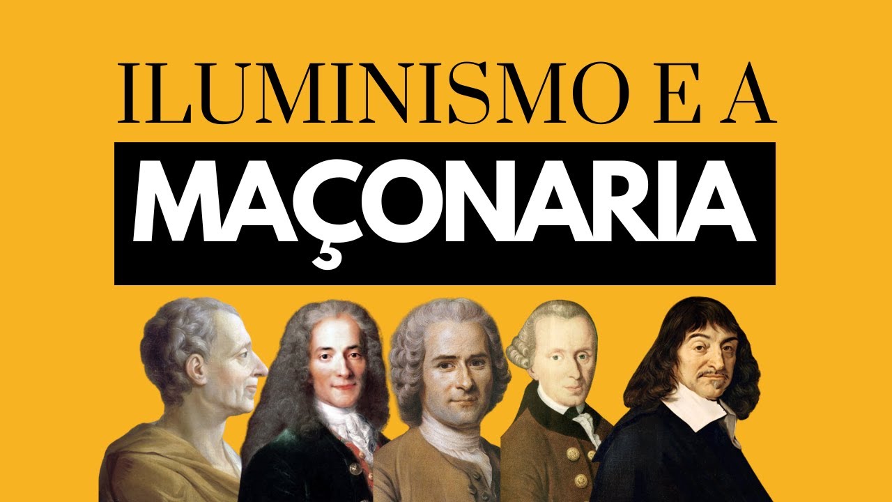 ILUMINISMO E A MAÇONARIA