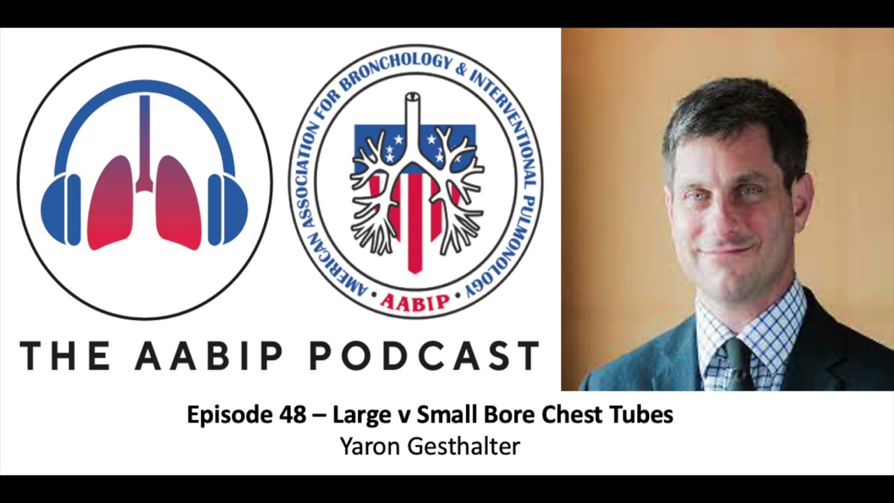 Episode 48 - Large v Small Bore Chest Tubes