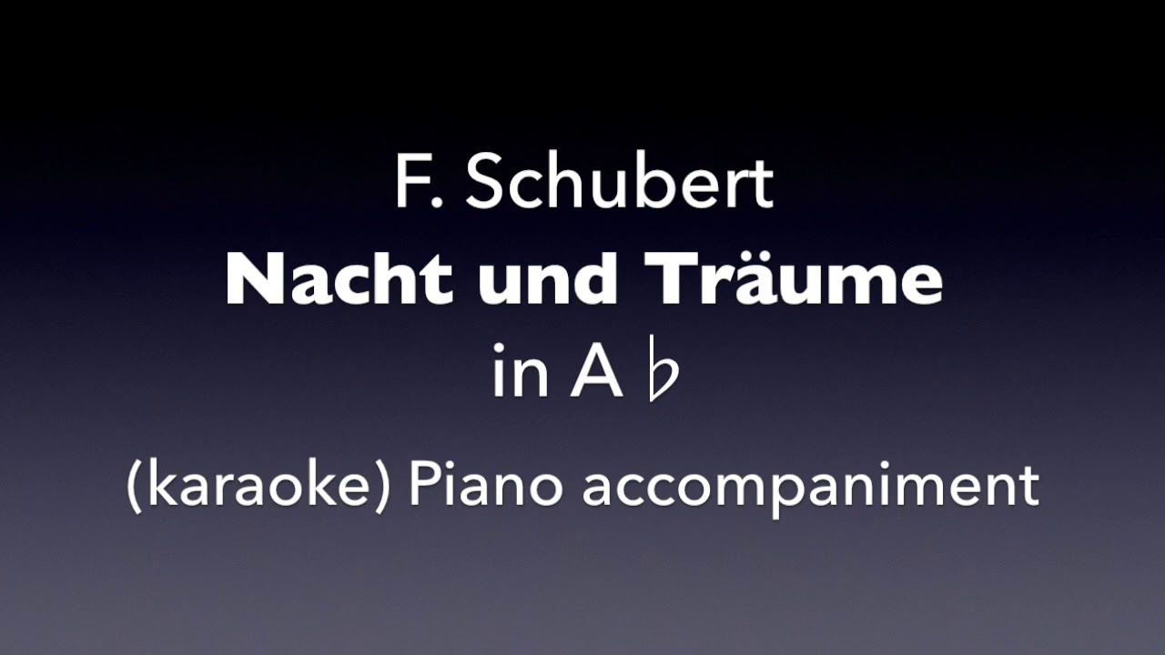 Nacht und Träume   F. Schubert   in A♭ karaoke