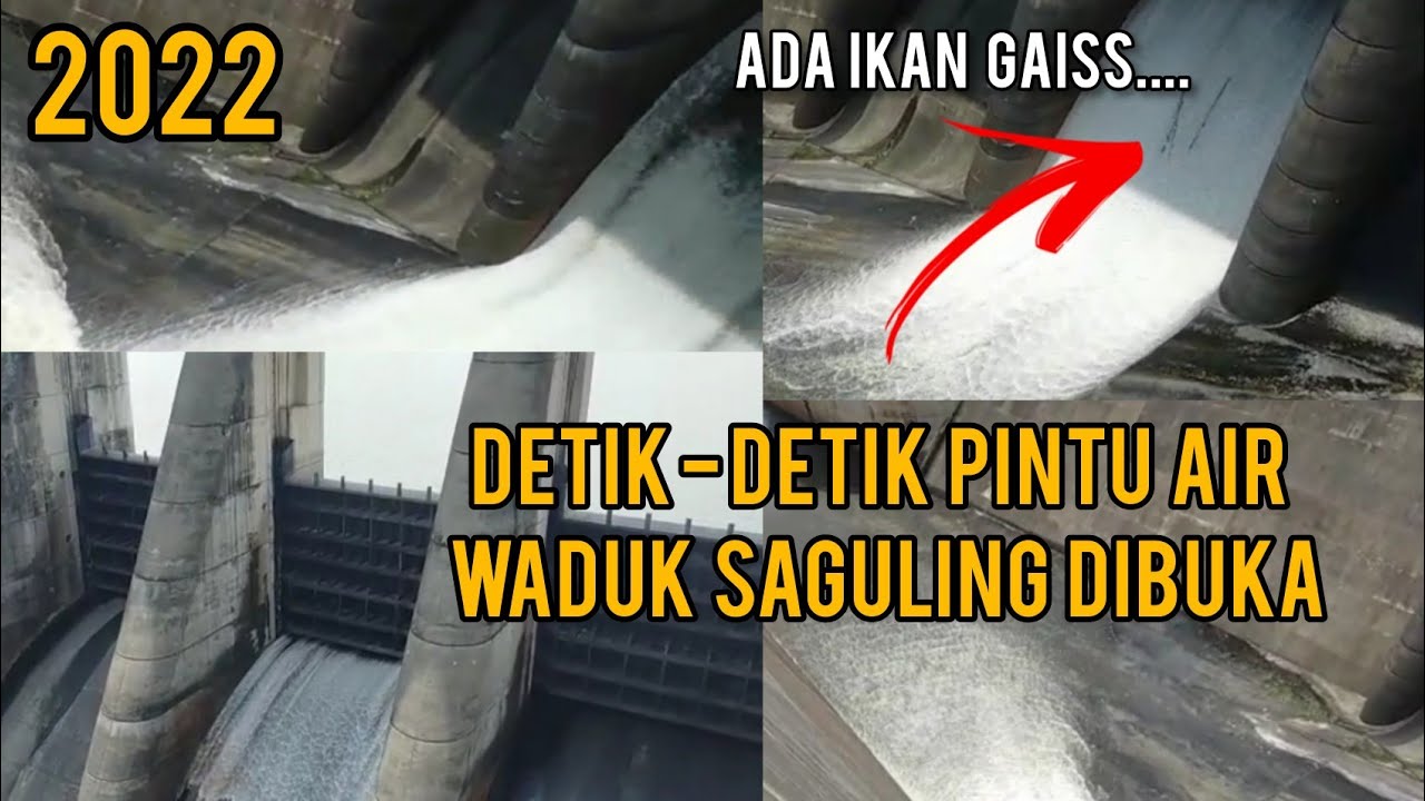 MENEGANGKAN!!! DETIK-DETIK PINTU AIR (SPILLWAY) BENDUNGAN SAGULING DI BUKA