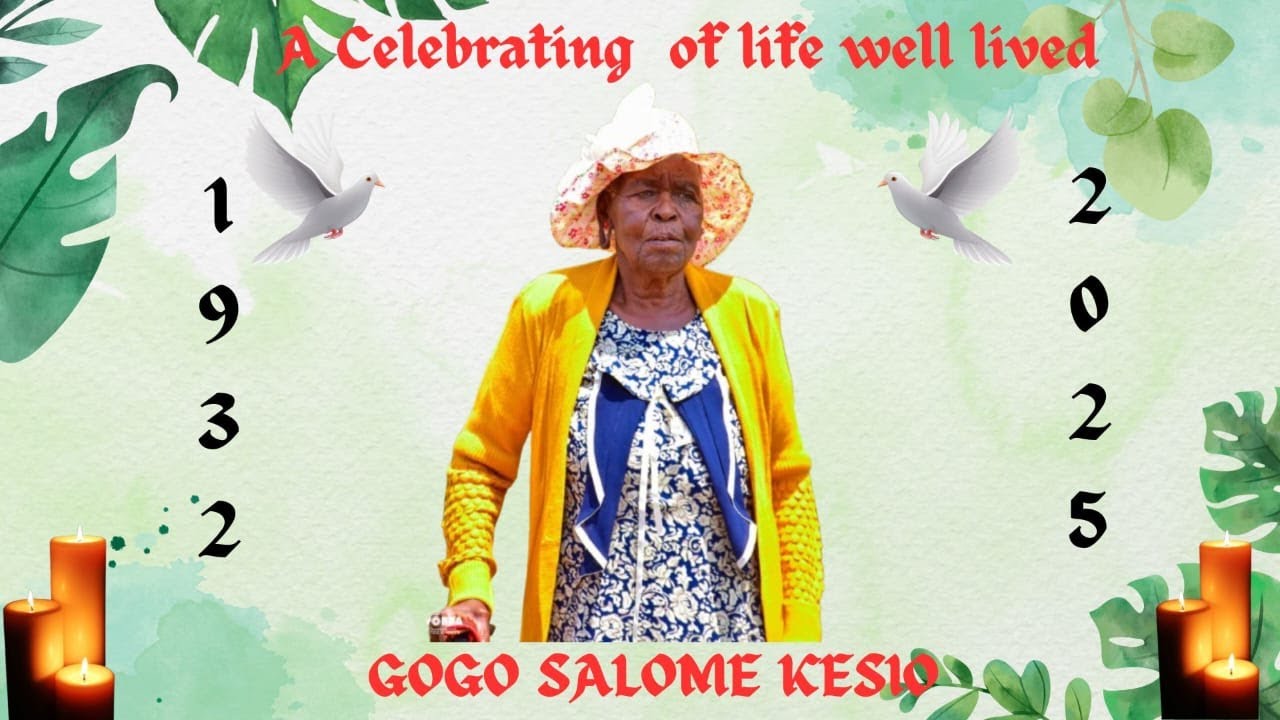 CELEBRATING THE LIFE OF GOGO SALOME KESIO - 1932 - 2025