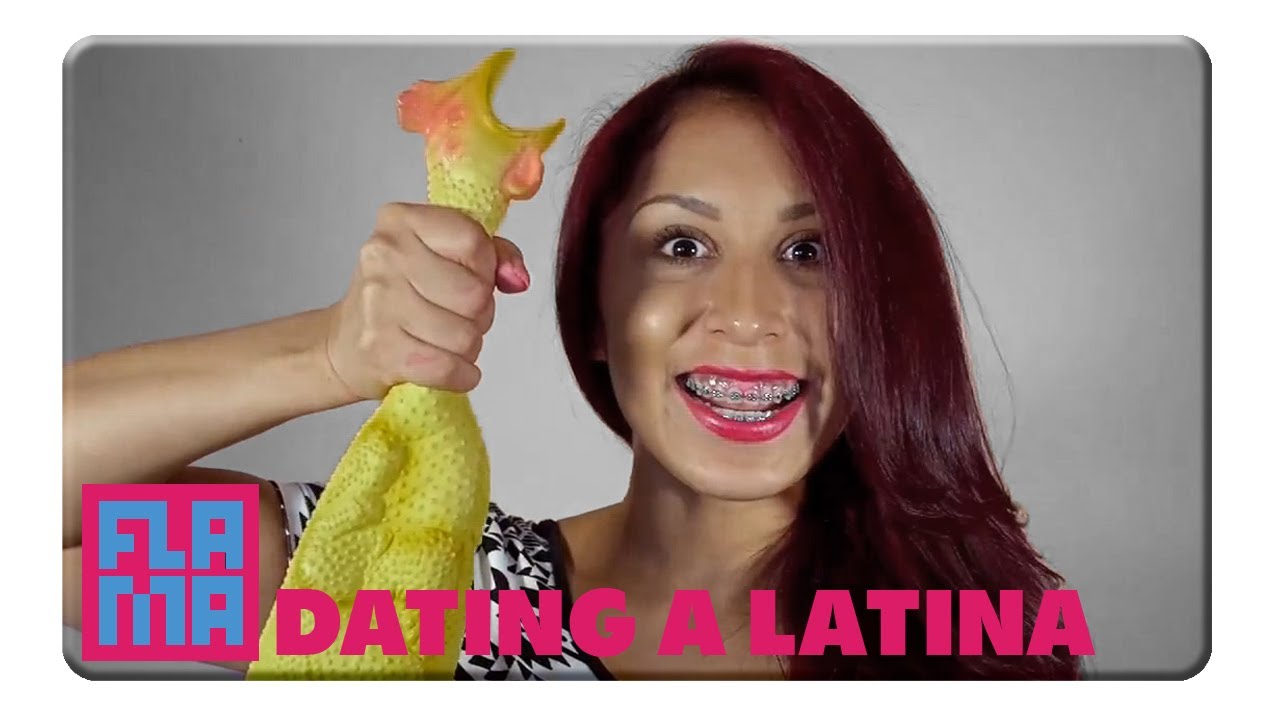 How to Date a Latina