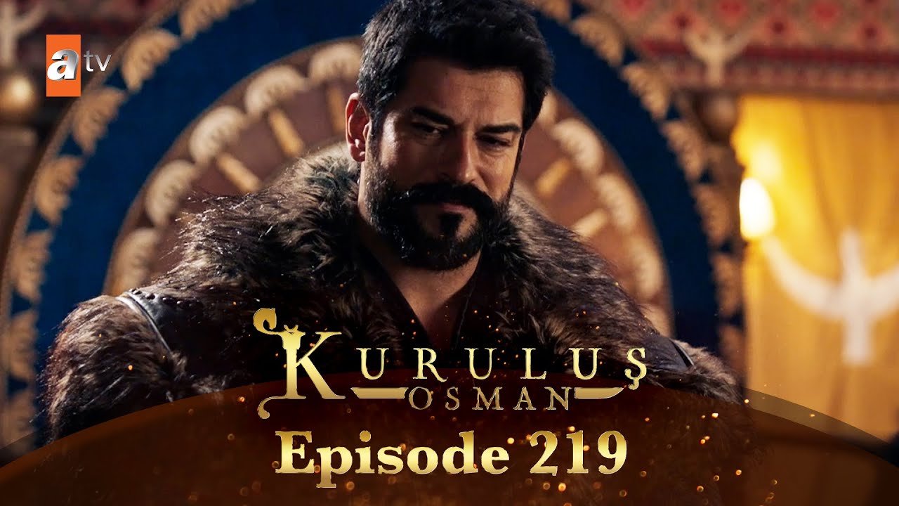 Kurulus Osman Urdu - Season 6 Episode 219