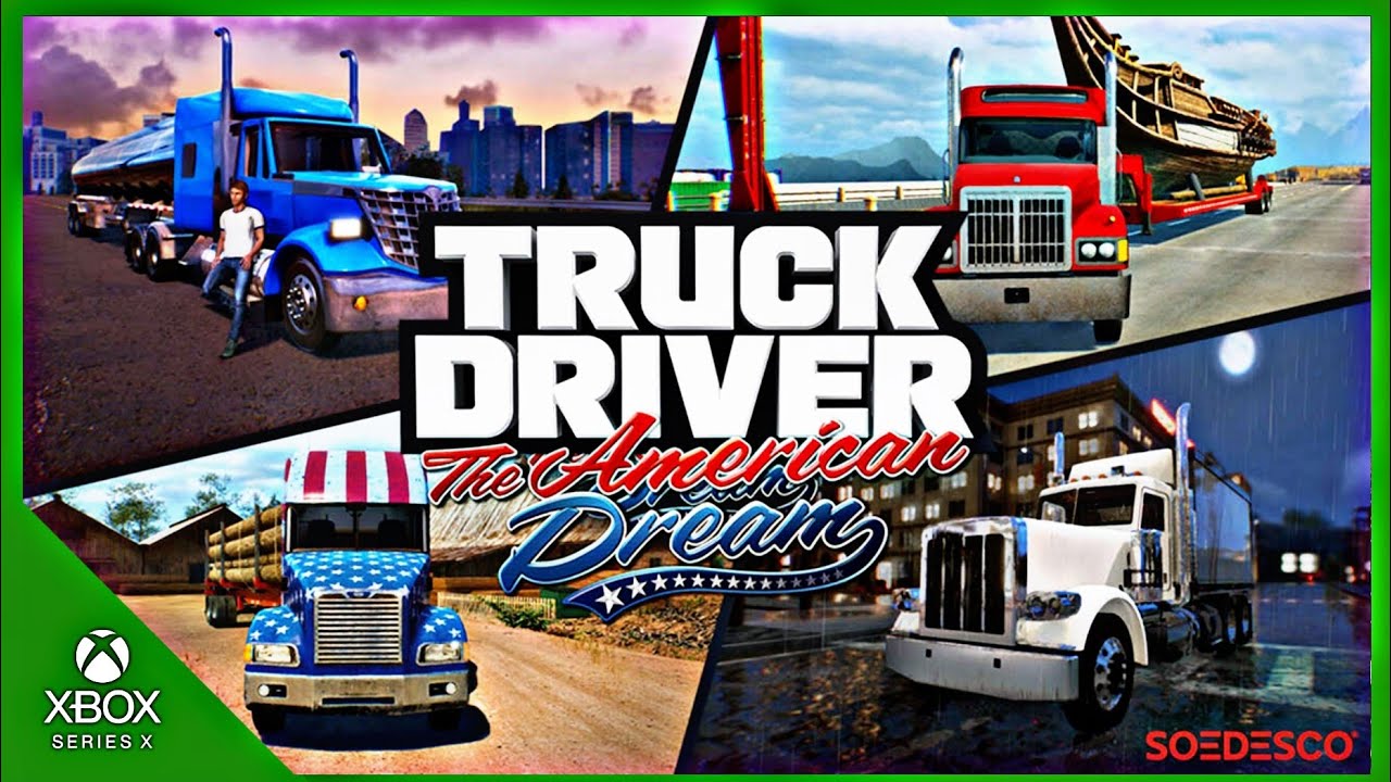 Truck Driver: The American Dream - ¡Aprende a ser camionero! Gameplay en Xbox Series X