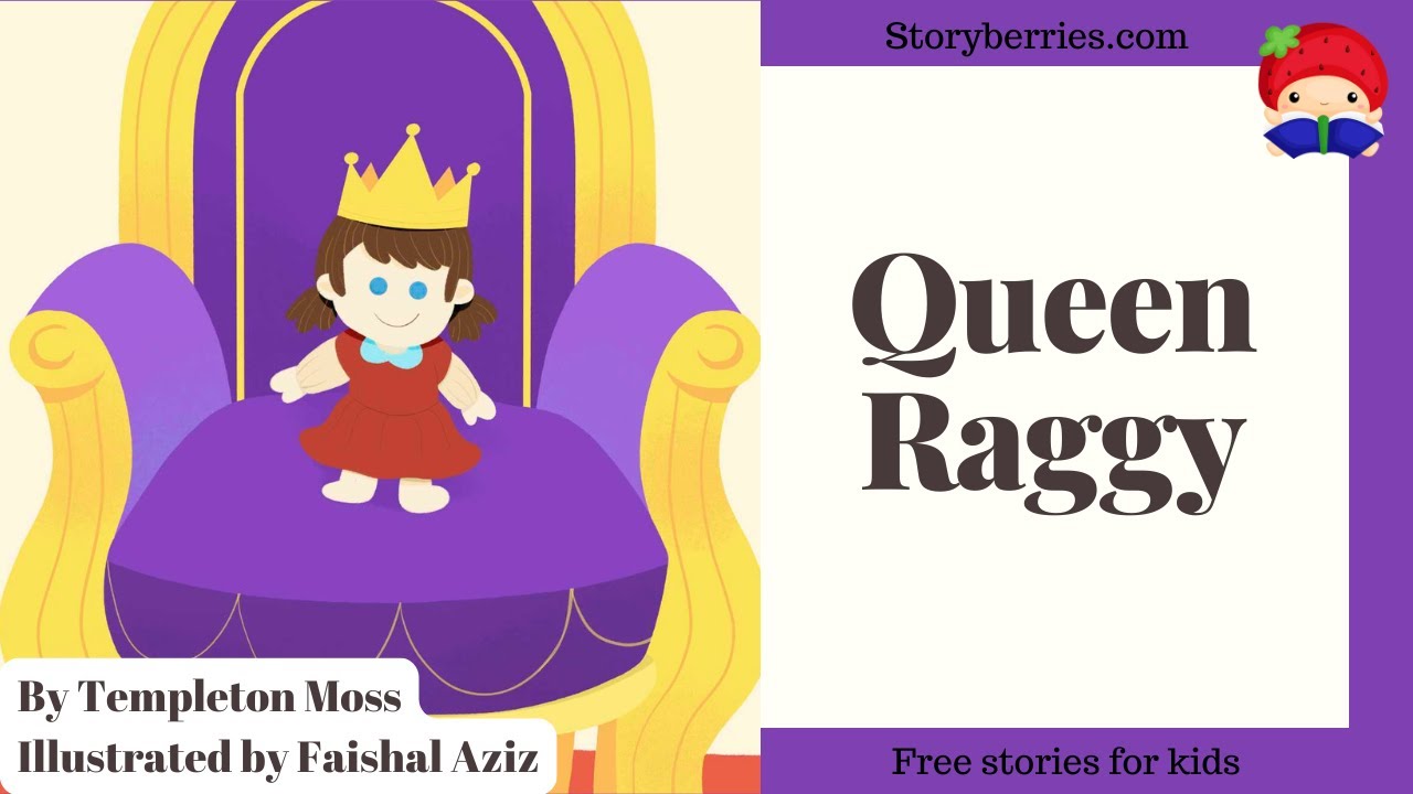 QUEEN RAGGY #king #queen 🍓 Read along animated picture book with English subtitles 🍓 Storyberries