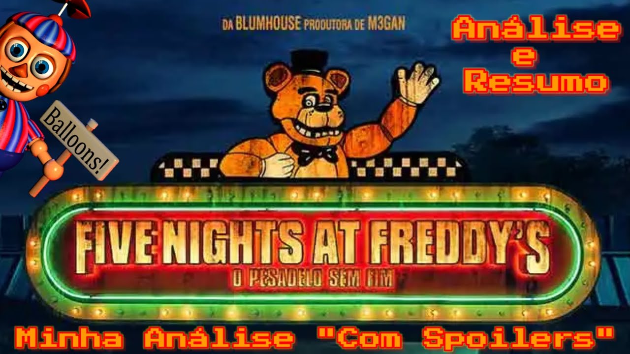 Analisando O Filme Five Nights at's Freddy's O Pesadelo Sem Fim 