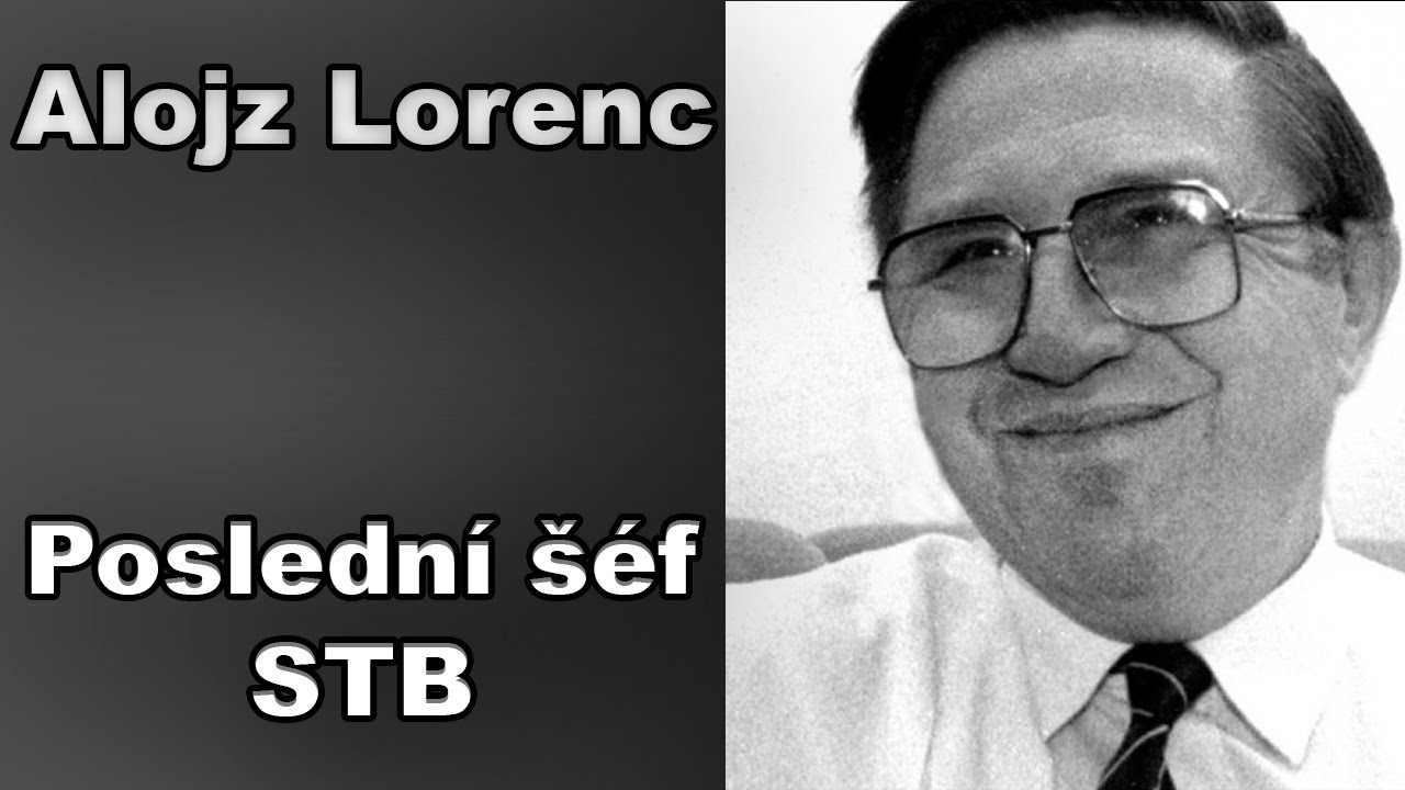 Alojz Lorenc: Poslední šéf StB