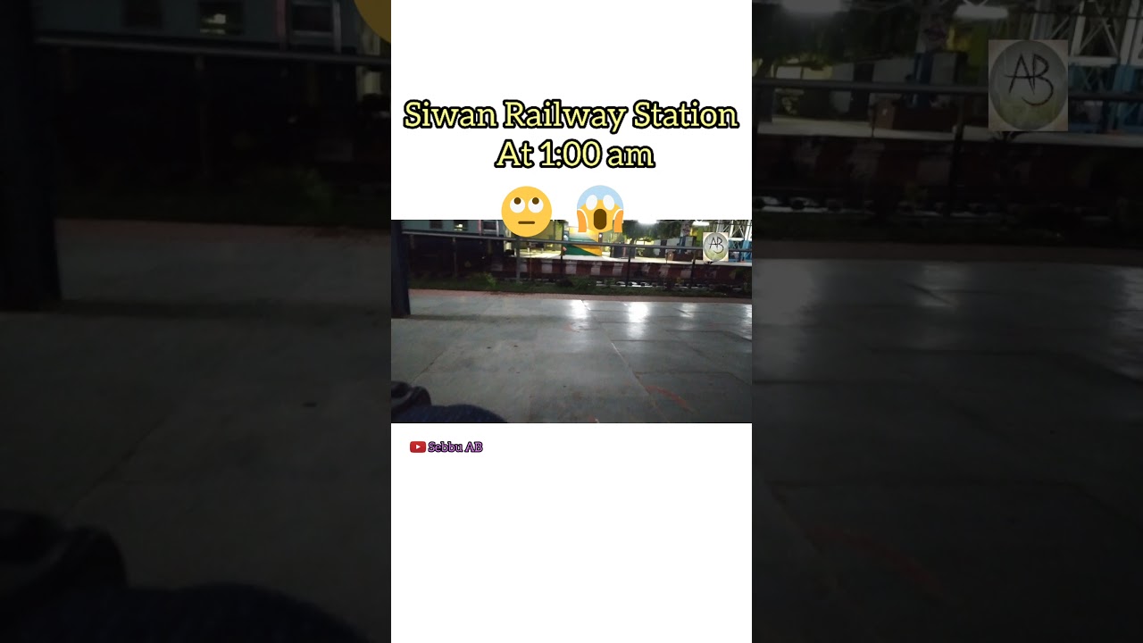 Siwan Railway Station At 
