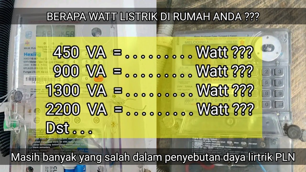 Cara mengetahui maksimal jumlah Watt di rumah Konversi VA ke Watt
