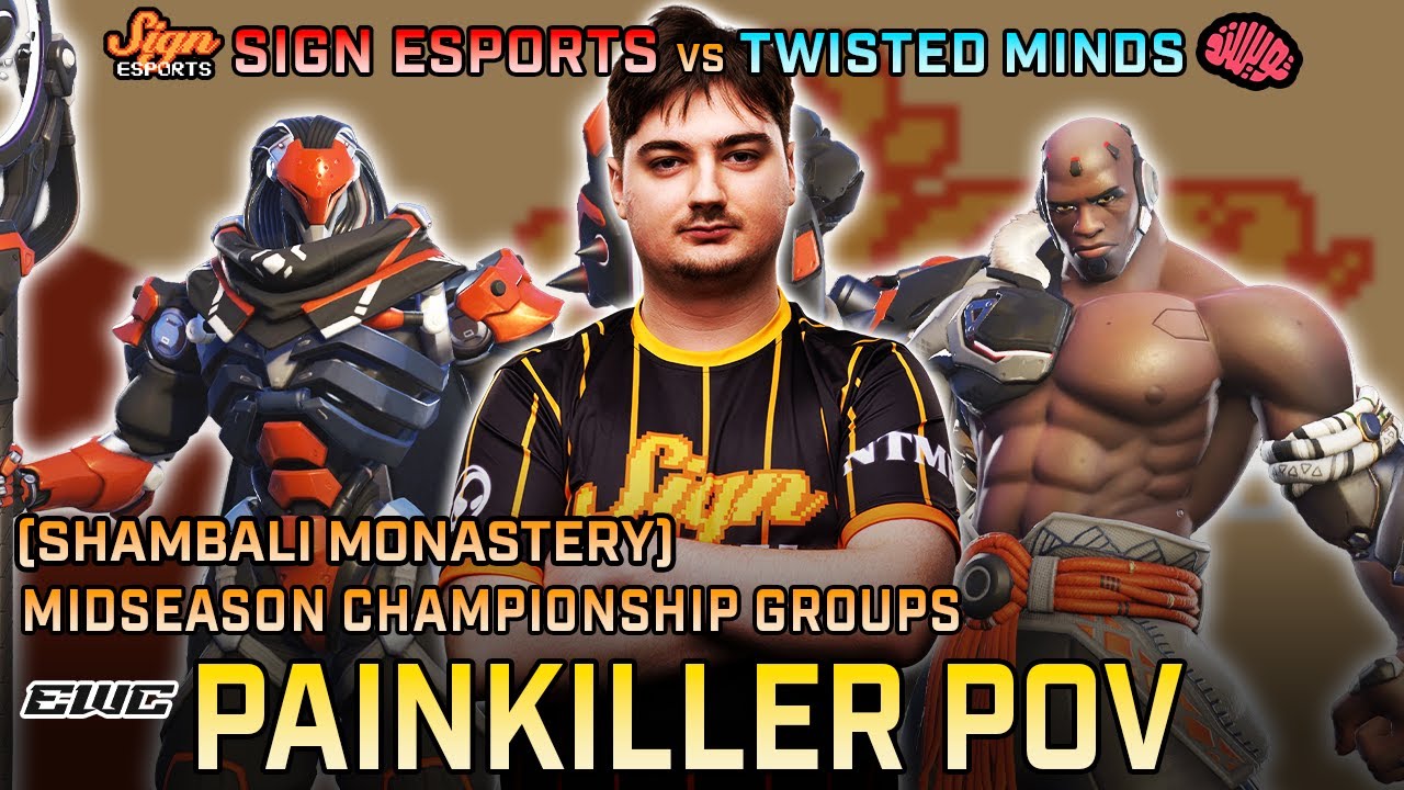 [ Painkiller ] Sign Esports vs Twisted Minds | Shambali Monastery | OWCS Midseason Championship