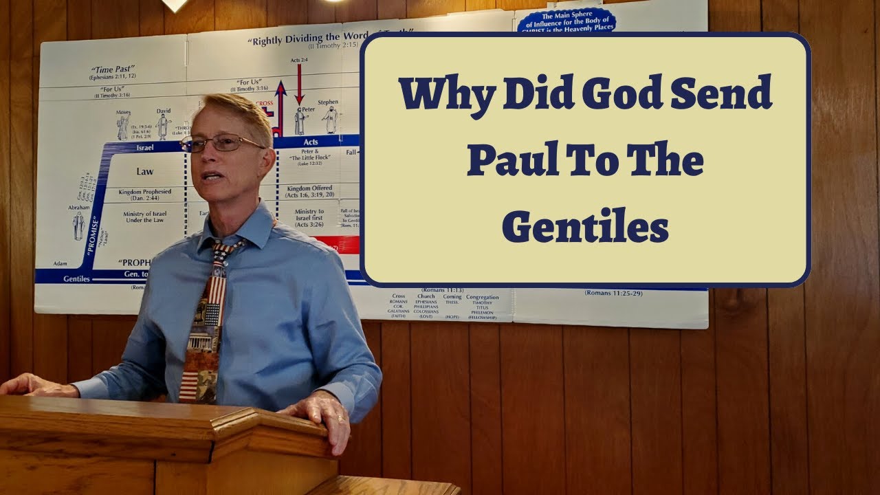 Why Did God Send Paul To The Gentiles
