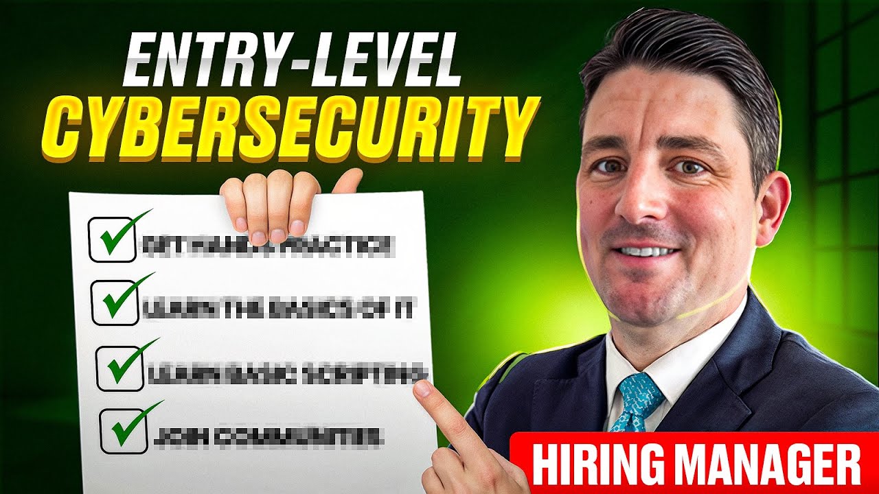 Want an Entry-Level Cybersecurity Job? Here’s What Hiring Managers Look For