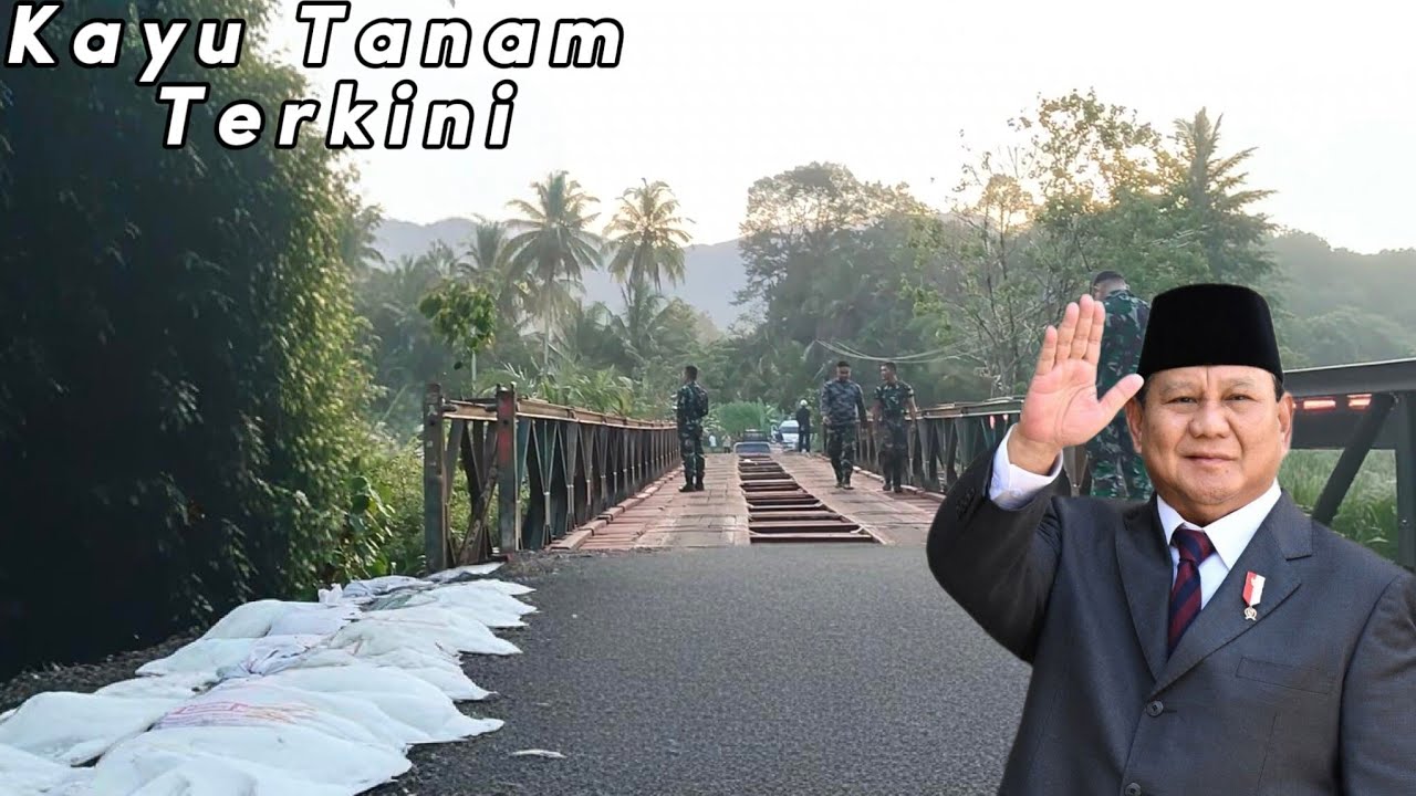 PRESIDEN RI PRABOWO AKAN MELIHAT JEMBATAN YG DIBANGUN ANGGOTA TNI DI KAYU TANAM PADANG PARIAMAN