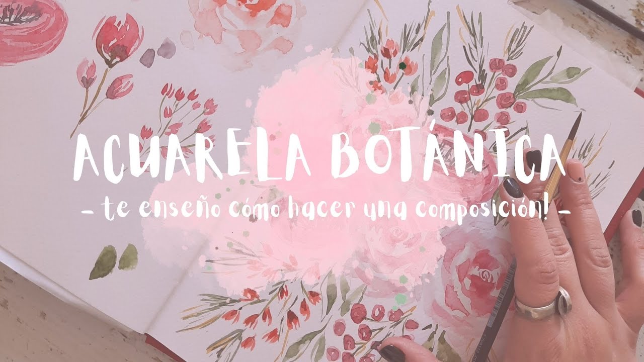 ACUARELA BOTÁNICA  - Composición y tips! 🍃IMPERDIBLE!✨