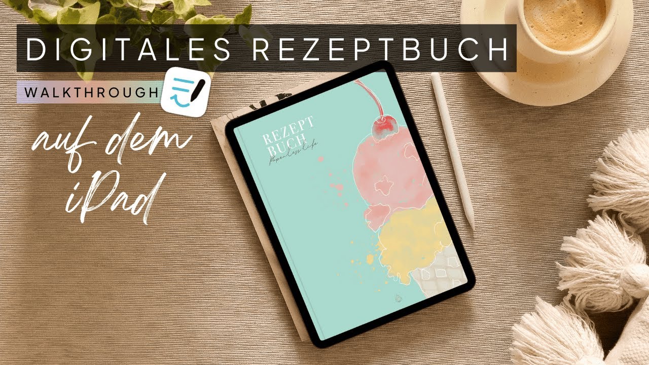 Alle deine Rezepte auf dem iPad - Digitales Rezeptbuch