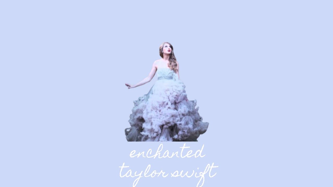 enchanted ( lyrics ) - taylor swift