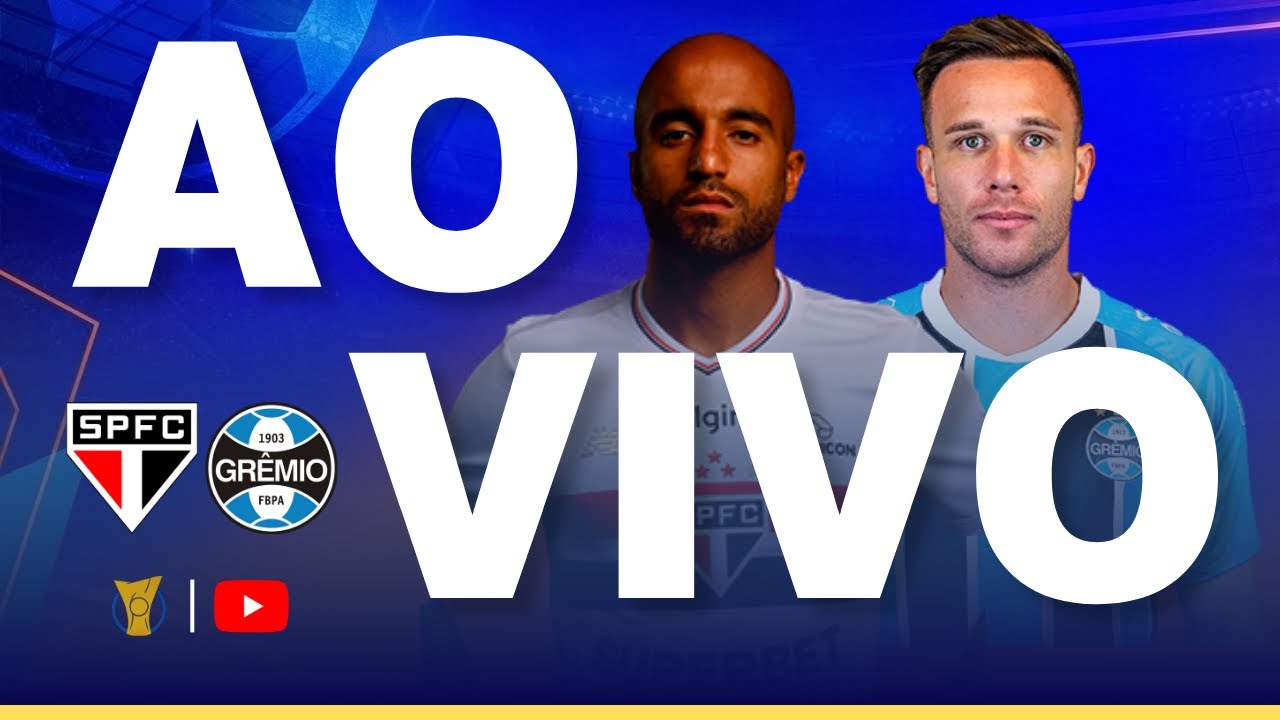 SÃO PAULO X GRÊMIO JOGO AO VIVO - DIRETO DO ESTÁDIO - BRASILEIRÃO 2026 AO VIVO
