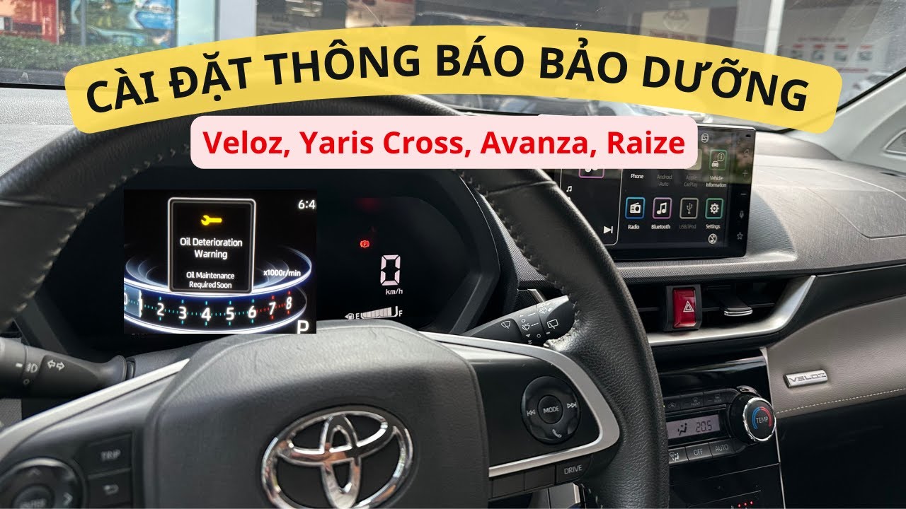 XOÁ THÔNG BÁO NHẮC BẢO DƯỠNG VELOZ, YARIS CROSS, AVANZA, RAIZE | HDSD XE