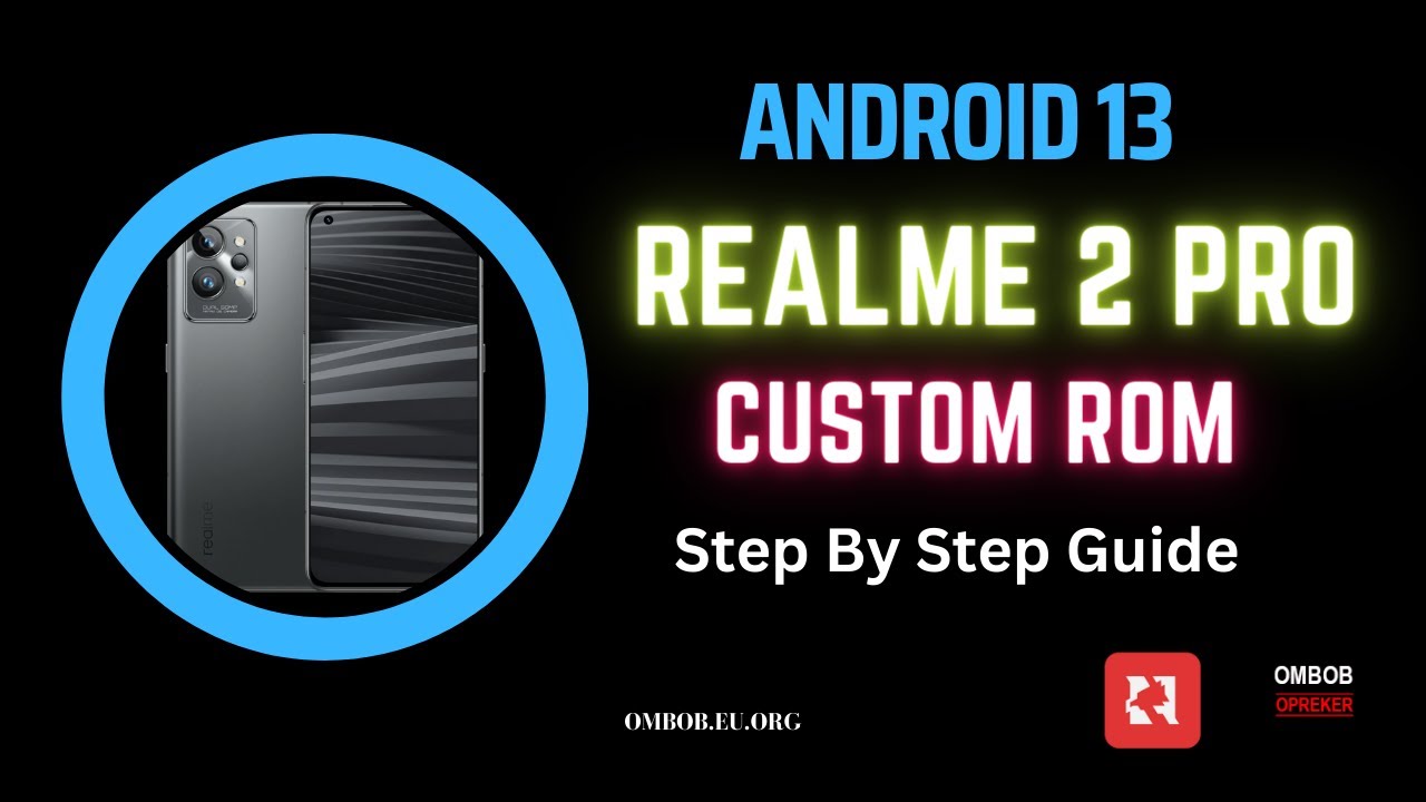Полное руководство по использованию Realme 2 Pro на Android 13
