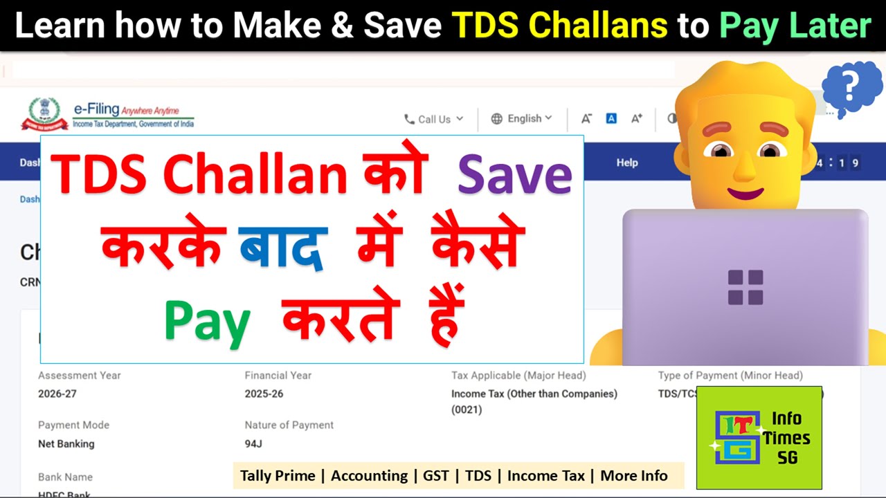 How to make TDS Challan and Save it to Pay Later | Deposit TDS Challan on Income Tax Portal