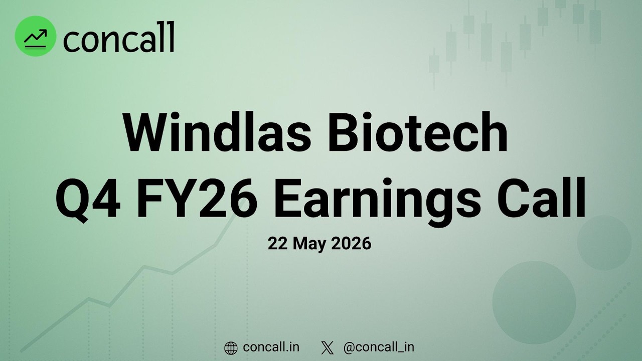 Windlas Biotech Q4 FY26 Earnings Conference Call | Concall.in