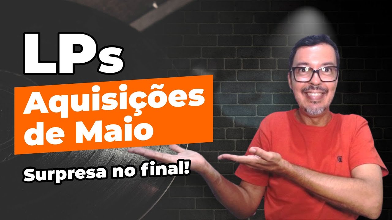 Aquisições de discos de vinil do mês de maio