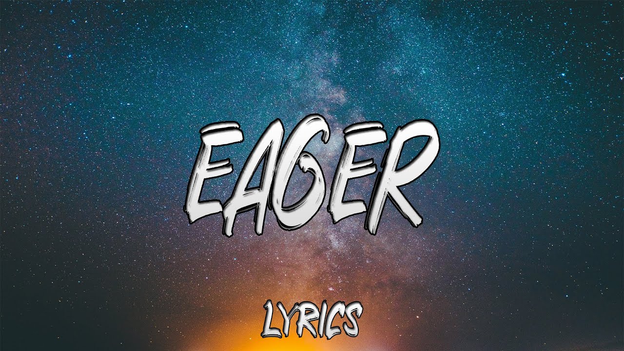 Eli. - Eager (Lyrics)
