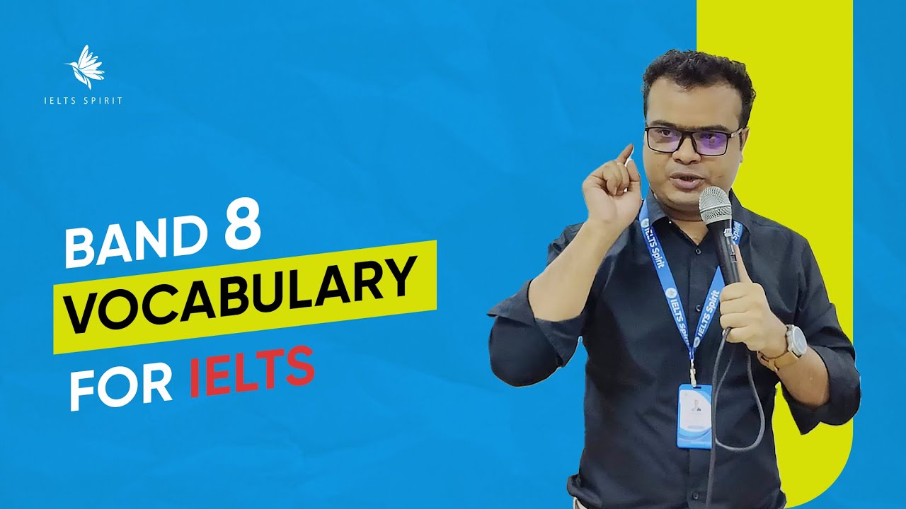Band 8 Vocabularies for IELTS | #ielts #IELTS Spirit