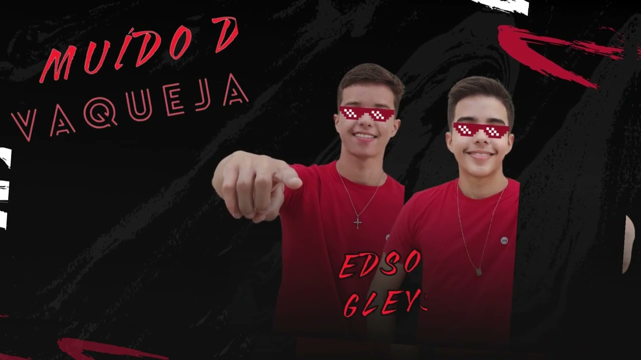 Mu&iacute;do de Vaquejada || Edson & Gleyson