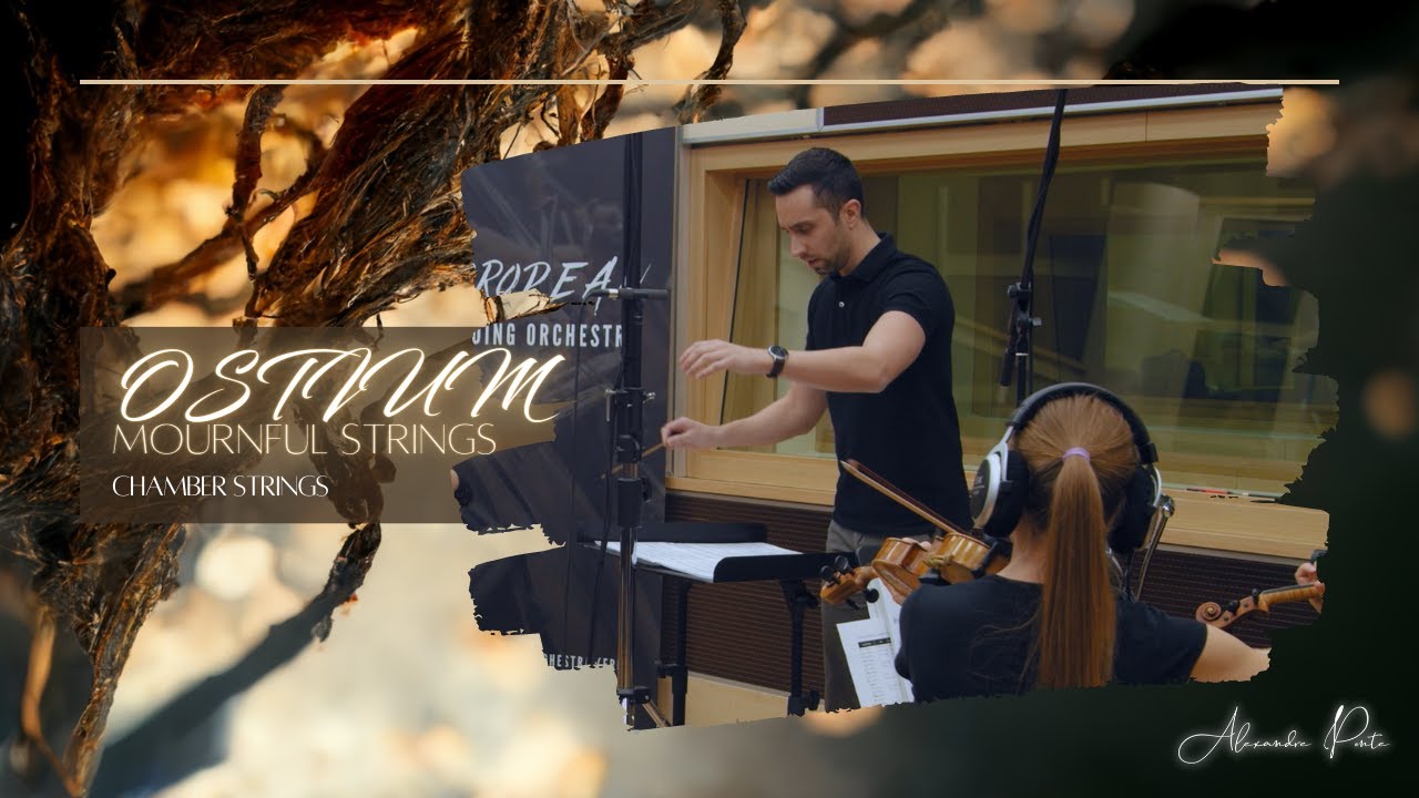 Ostium (Mournful Strings Suite) - Alexandre Ponte