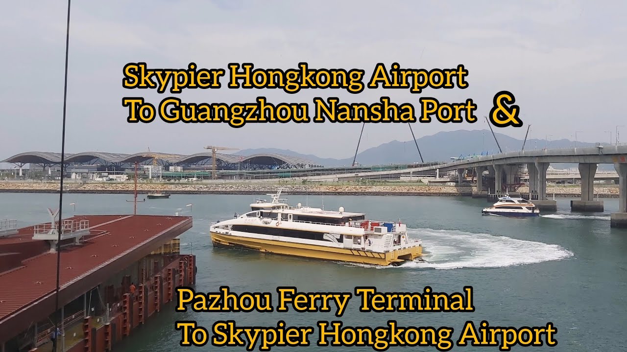 HONGKONG GUANGZHOU TRIP | Skypier Hongkong Airport to Guangzhou Ferry Port