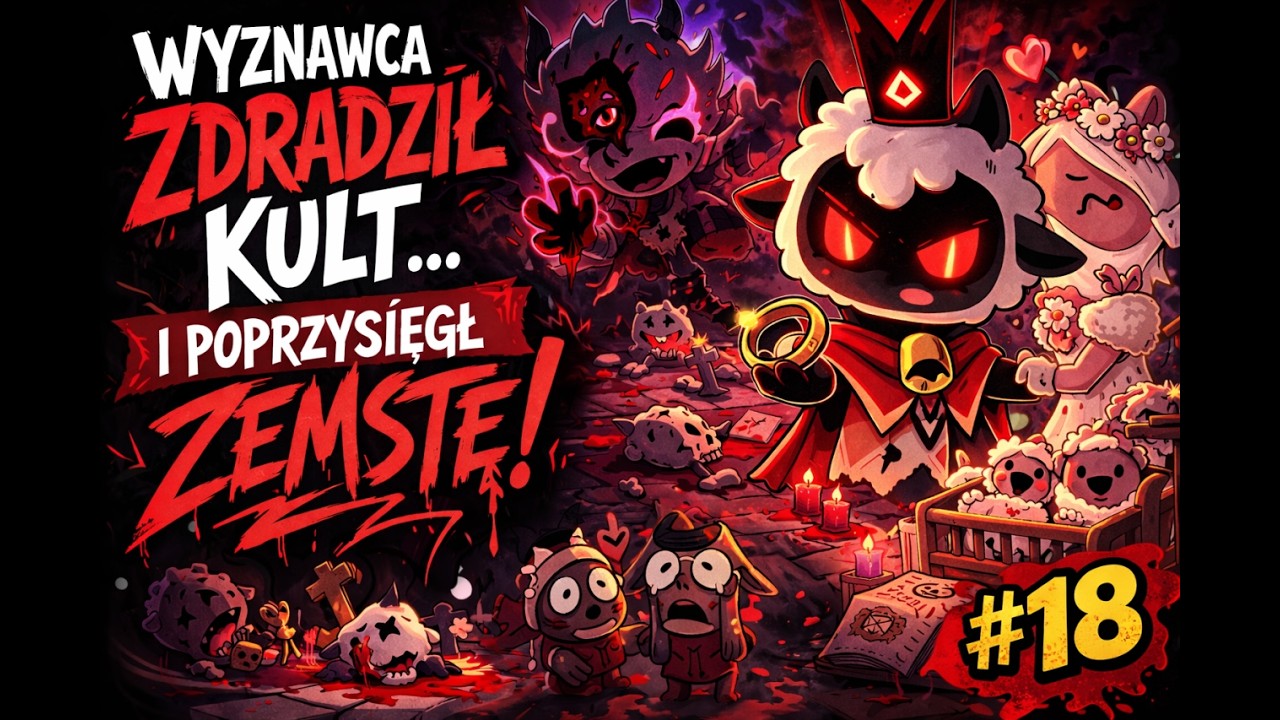WYZNawca ZDRADZIŁ kult… i poprzysiągł zemstę! 😈 | Cult of the Lamb #18