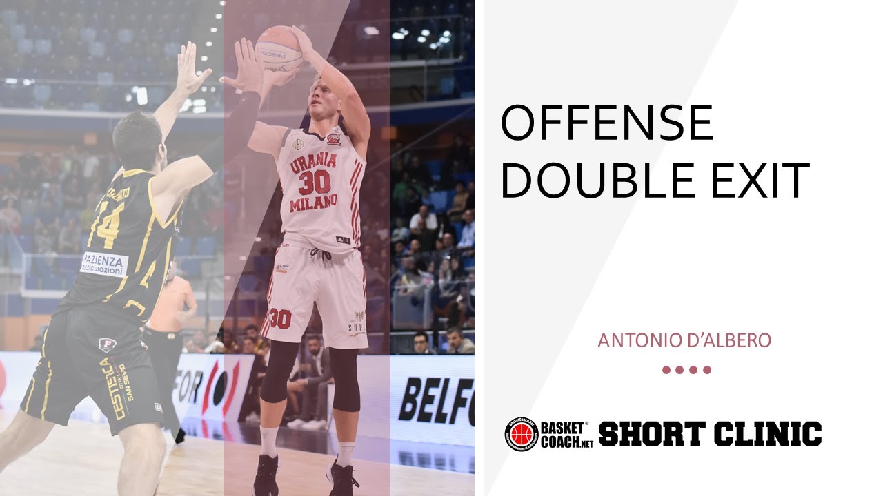 BKC SHORT CLINIC: OFFENSE DOUBLE EXIT WITH COACH ANTONIO D'ALBERO