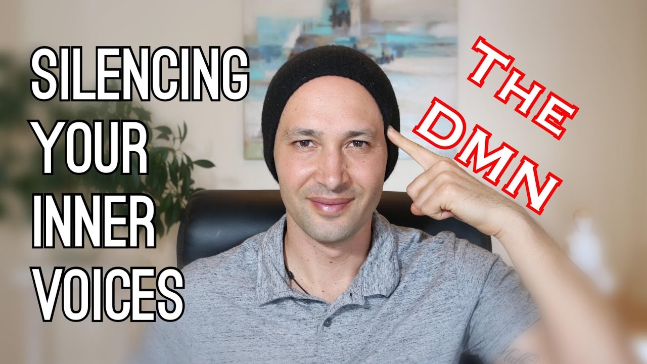 6 Steps To Silencing Your Inner Voices (DMN ACTIVITY)