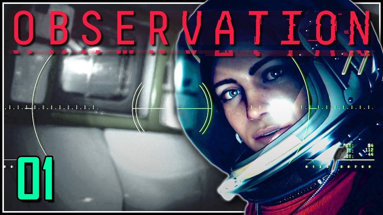 Let's Play Observation Game Part 1 - 2001: A Space Odyssey, But We're HAL- First Hour Blind Gameplay