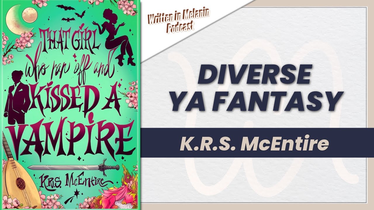 Writing Diverse YA Fantasy, Community Building, and Indie Publishing with K.R.S. McEntire