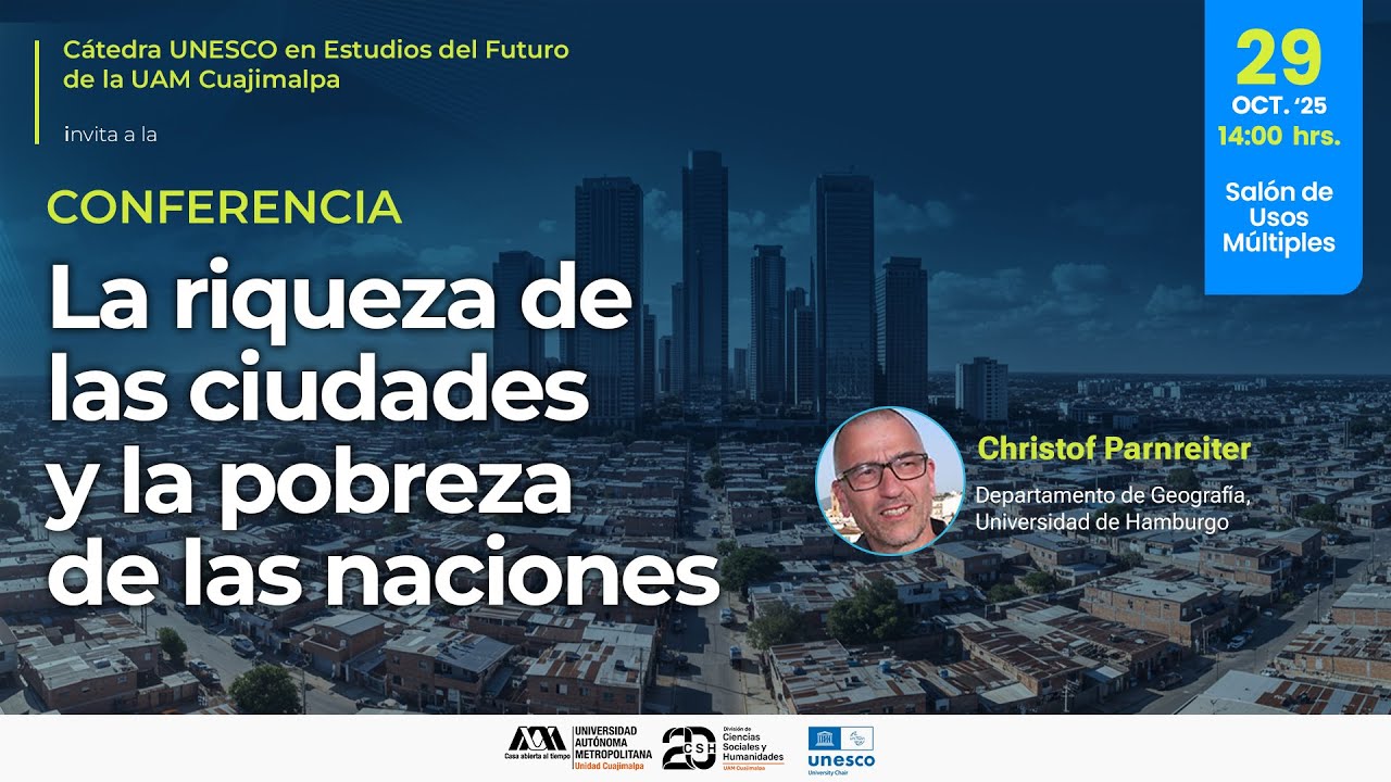 Conferencia: La riqueza de las ciudades y la pobreza de las naciones
